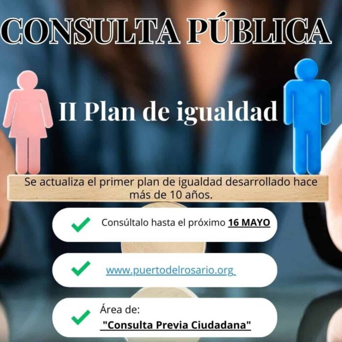 El II Plan de Igualdad de Puerto del Rosario, a consulta previa ciudadana