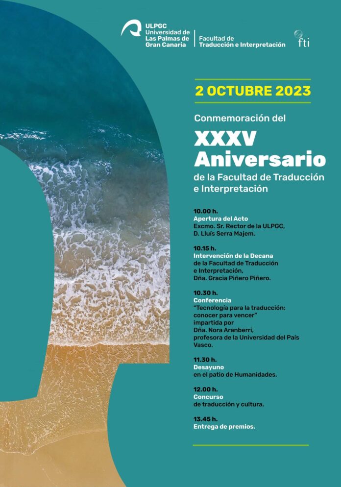 La Facultad de Traducción e Interpretación de la ULPGC celebra su 35º aniversario