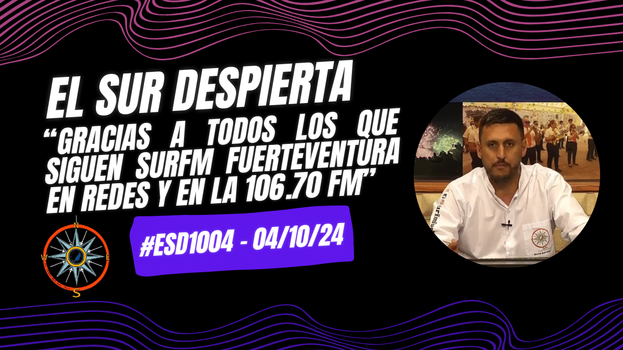 David Rodríguez “Gracias a todos los que siguen SurFM Fuerteventura en redes y en la 106.70 FM”