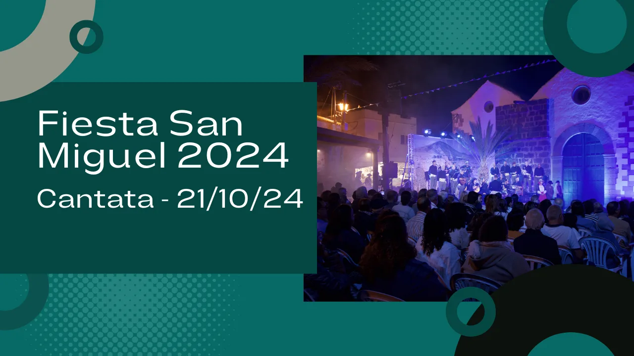 Fiestas San Miguel 2024: Cantata 21/10/24