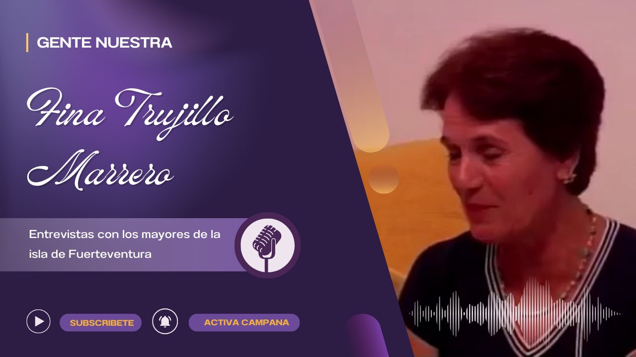 Gente Nuestra: Fina Trujillo Marrero 23/10/24