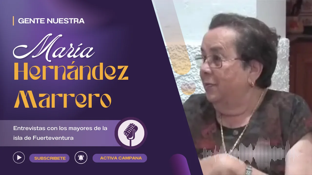 Gente Nuestra: María Hernández Marrero 09/10/24