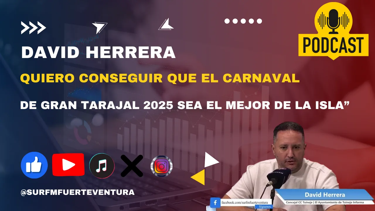 David Herrera "Quiero que el Carnaval de Gran Tarajal 2025 sea el mejor de la isla"