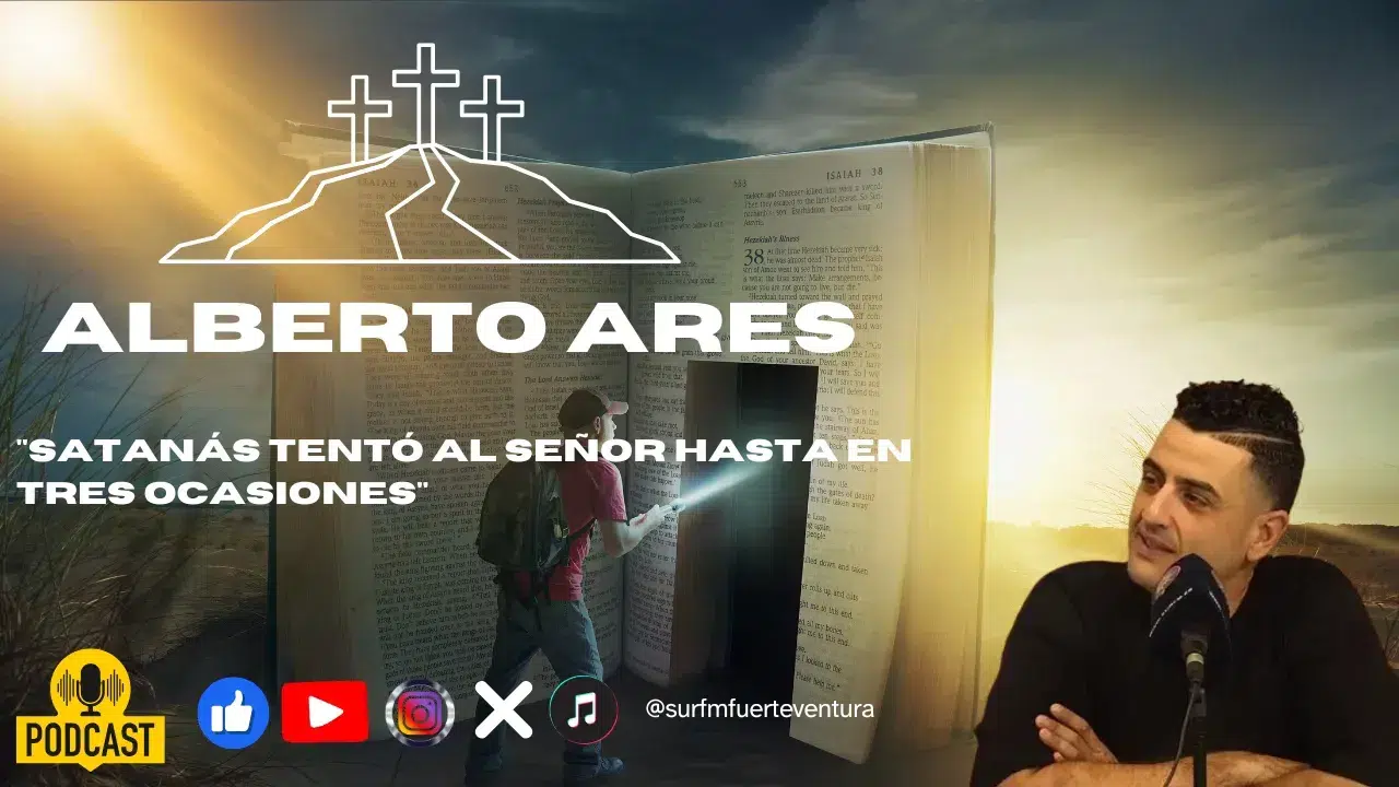 Alberto Ares "Satanás tentó al señor hasta en tres ocasiones"