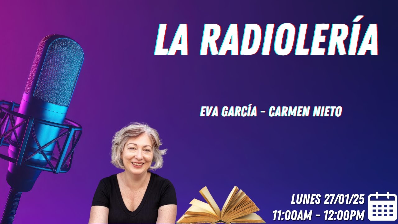 La Radiolería Carmen Nieto 27/01/25