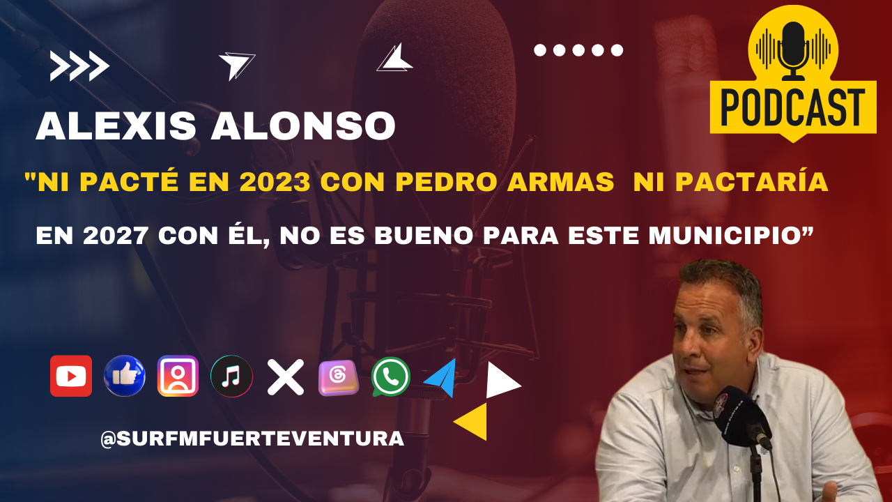 Alexis Alonso «No pacté en 2023 con Pedro Armas ni lo haré 2027, no es bueno para este municipio»