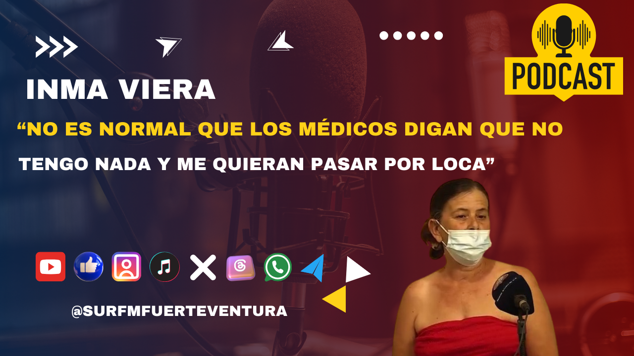 Inma Viera «No es normal que los médicos digan que no tengo nada y me quieran pasar por loca»