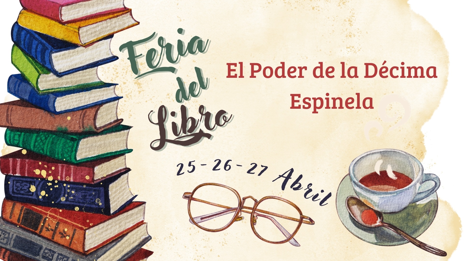 Feria del Libro 2025: El Poder de la Décima Espinela 26/4/25