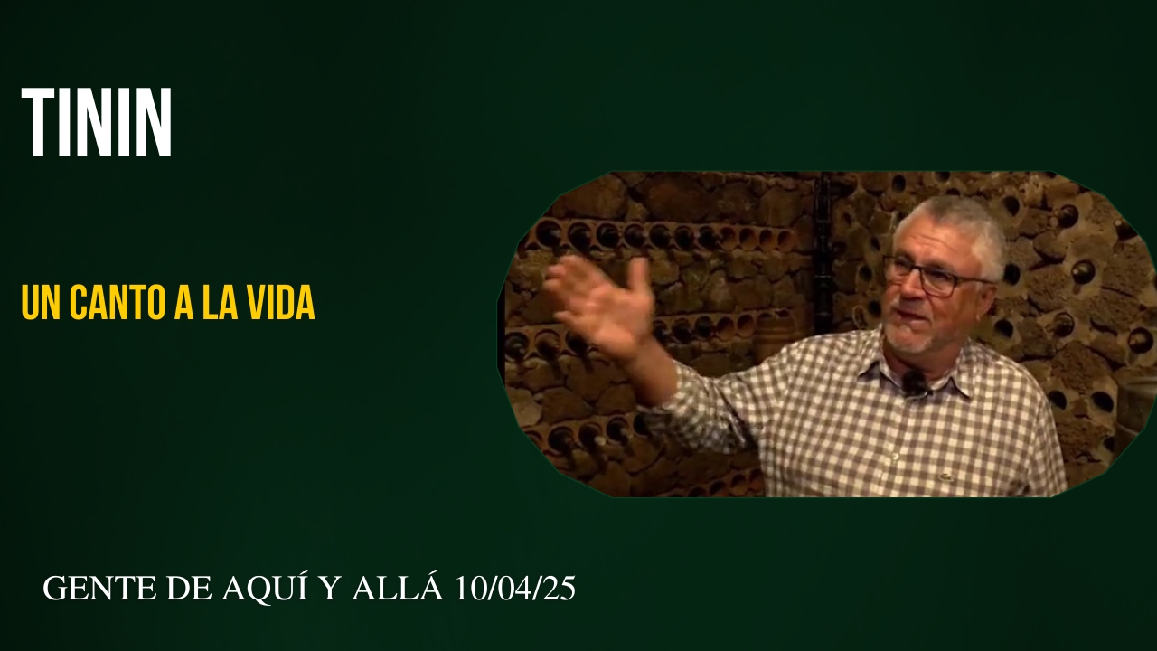 Tinin «Un canto a la vida»